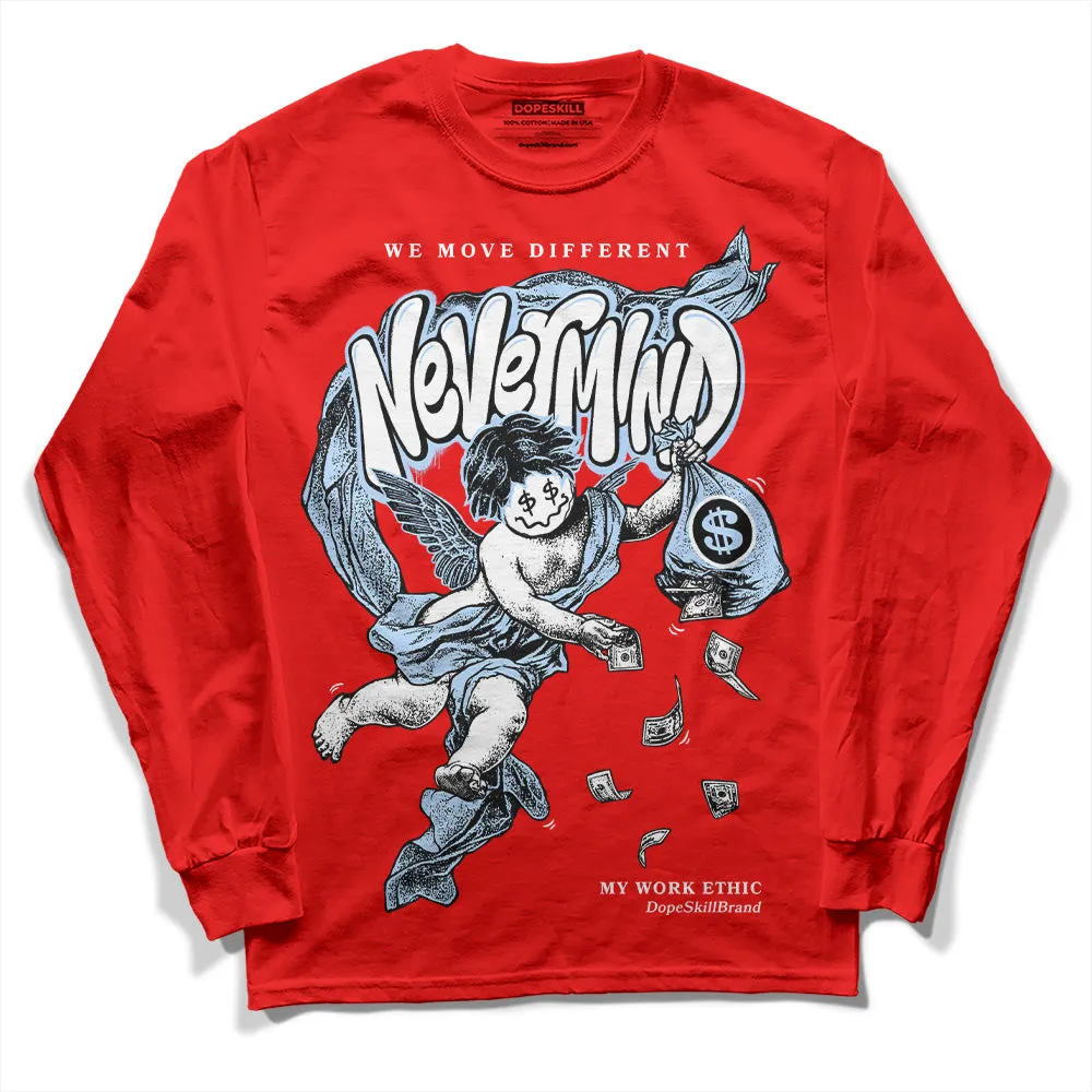 Cherry 11s DopeSkill Varsity Red Long Sleeve T-Shirt Nevermind Graphic sold by DopeSkill