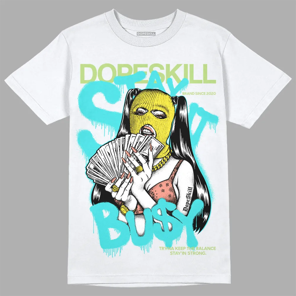 Cyan Burst 9060 DopeSkill T-Shirt Stay It Busy Graphic sold by DopeSkill product image thumbnail 2