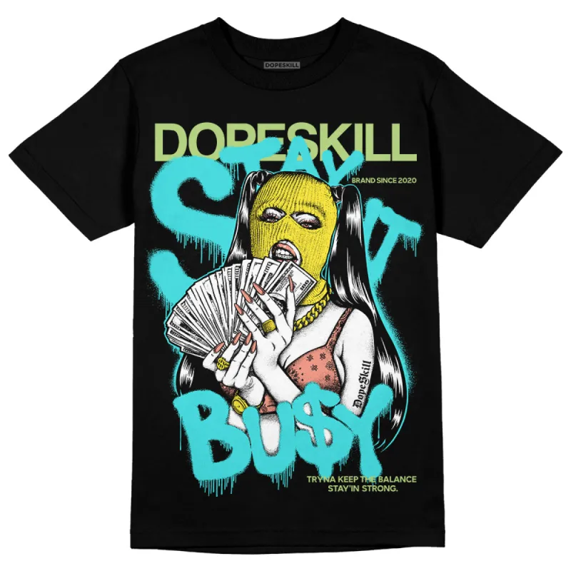 Cyan Burst 9060 DopeSkill T-Shirt Stay It Busy Graphic sold by DopeSkill