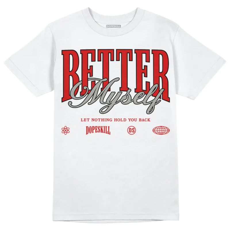 Fire Red 3s DopeSkill T-Shirt Better Myself Graphic sold by DopeSkill