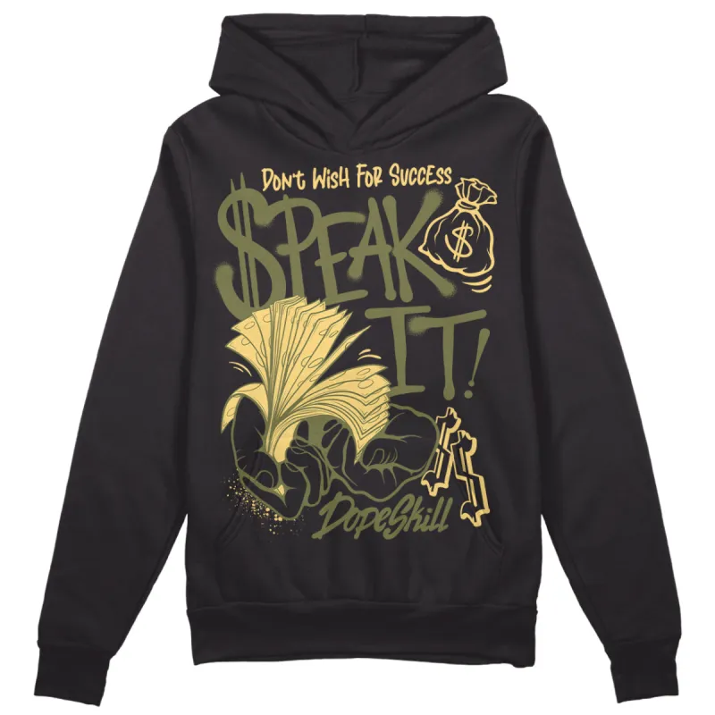 Craft Olive 4s DopeSkill Hoodie Sweatshirt Speak It Graphic sold by DopeSkill