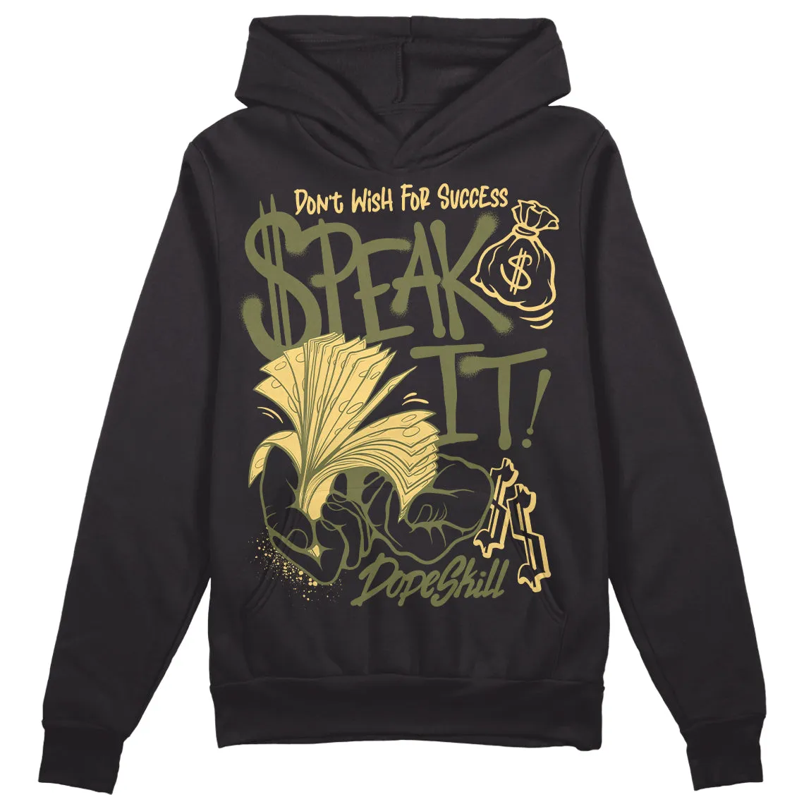 Craft Olive 4s DopeSkill Hoodie Sweatshirt Speak It Graphic sold by DopeSkill