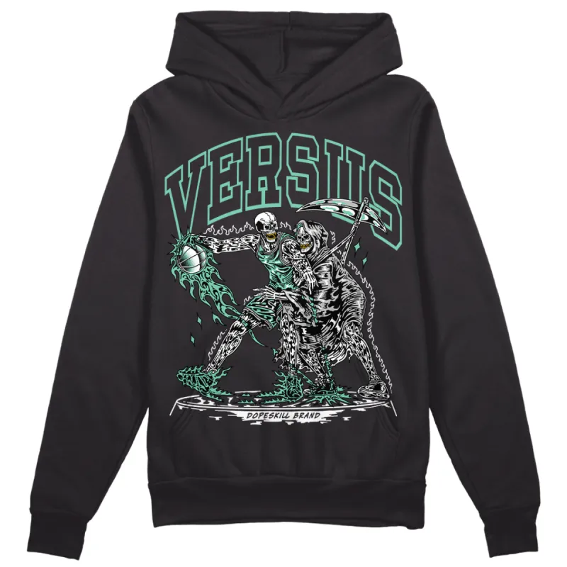 Green Glow 3s DopeSkill Hoodie Sweatshirt VERSUS Graphic sold by DopeSkill