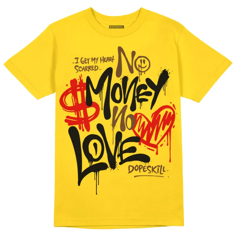 Yellow Ochre 6s DopeSkill Yellow T-shirt No Money No Love Typo Graphic sold by DopeSkill