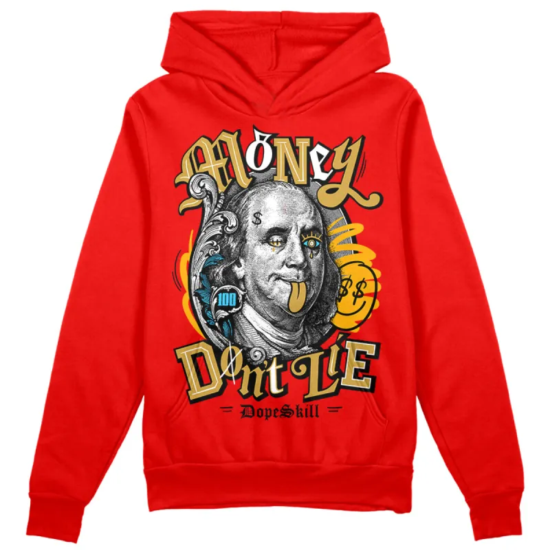 Red Collection DopeSkill Red Hoodie Sweatshirt Money Don't Lie Graphic sold by DopeSkill