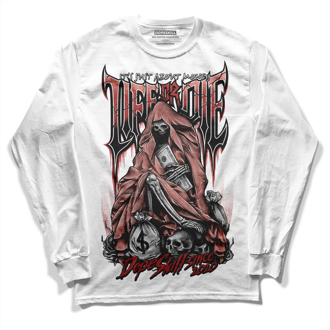Dune Red 13s DopeSkill Long Sleeve T-Shirt Life or Die Graphic sold by DopeSkill
