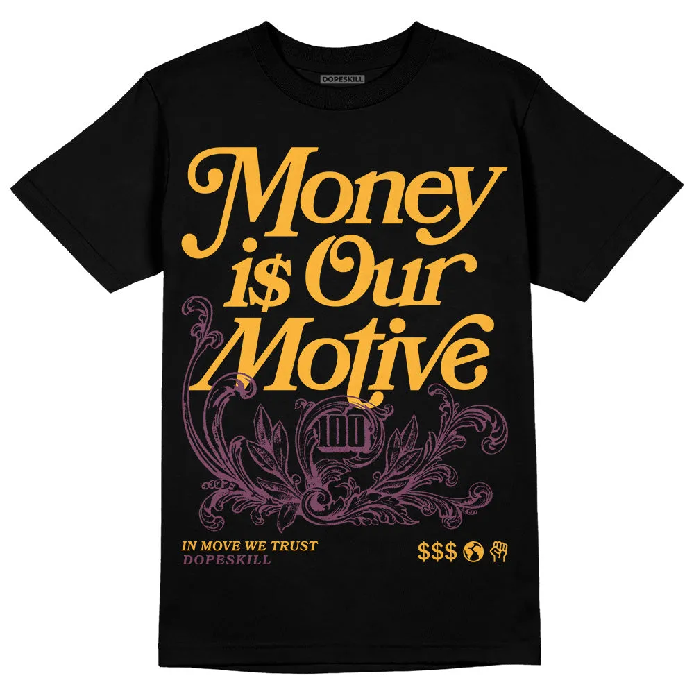 Brotherhood 1s High OG DopeSkill T-Shirt Money Is Our Motive Typo Graphic sold by DopeSkill product image thumbnail 2