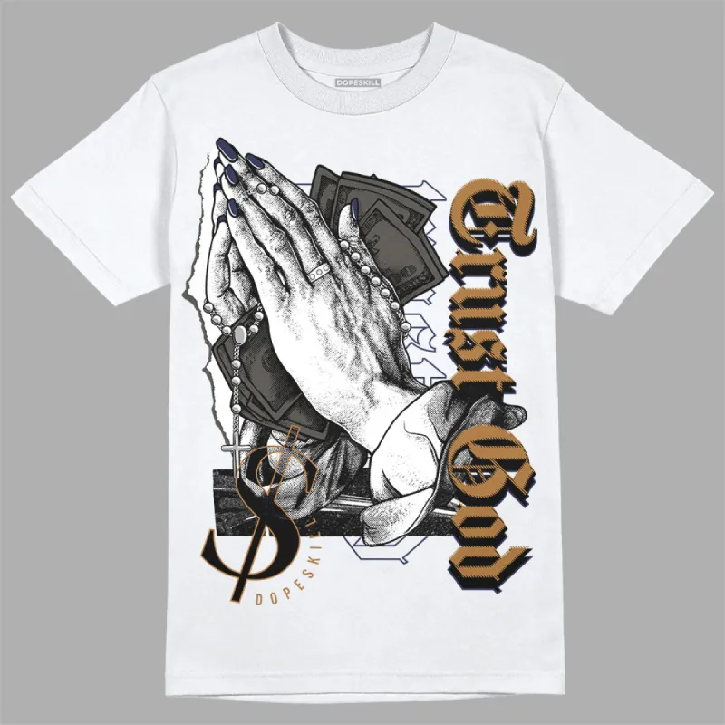 Dunk Premium Tweed Corduroy DopeSkill T-Shirt Trust God Graphic sold by DopeSkill