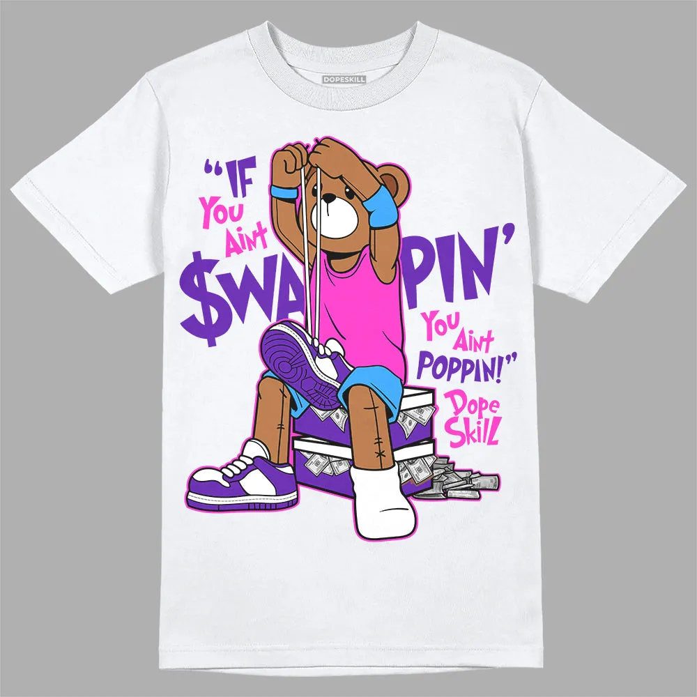 Dunk Purple Championship Court White DopeSkill T-Shirt If You Aint Graphic sold by DopeSkill