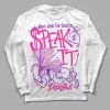 Triple Pink Dunk DopeSkill Long Sleeve T-Shirt Speak It Graphic sold by DopeSkill