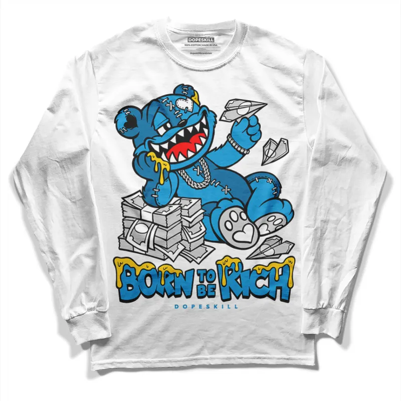 Military Blue 4s DopeSkill Long Sleeve T-Shirt Born To Be Rich Graphic sold by DopeSkill