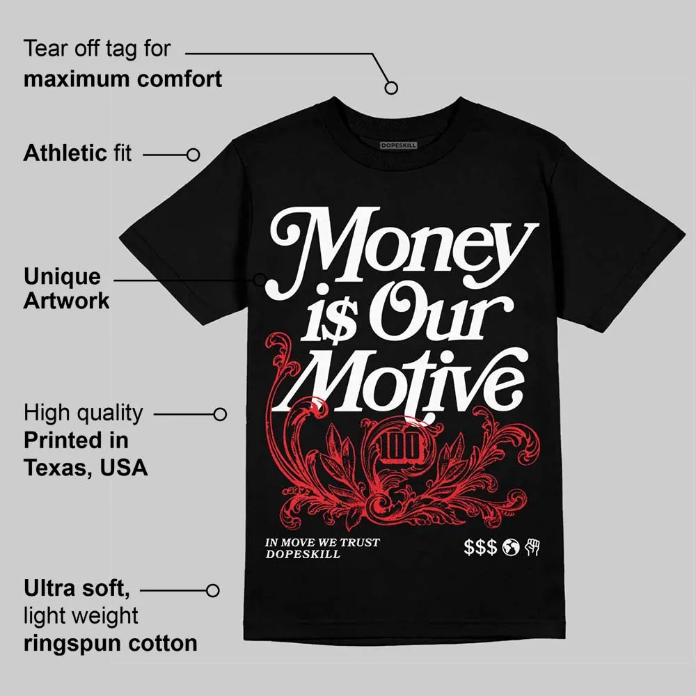 White Thunder 4s DopeSkill T-Shirt Money Is Our Motive Typo Graphic sold by DopeSkill product image thumbnail 3