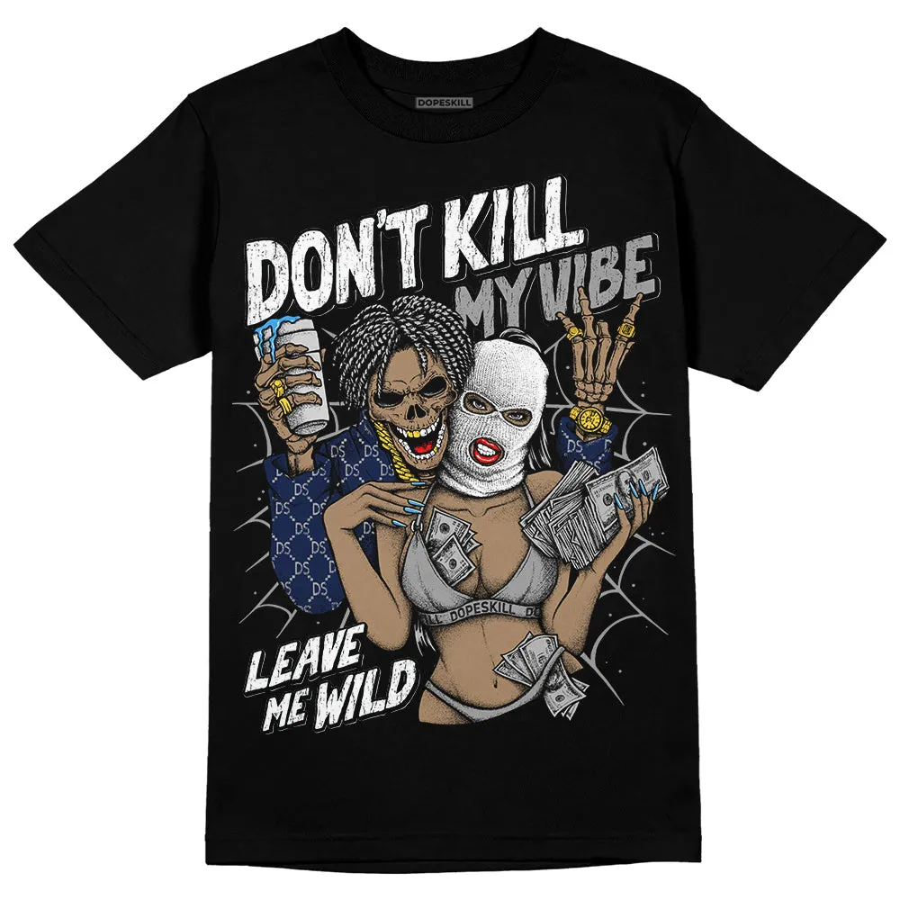 AJ Spizike White Obsidian DopeSkill T-Shirt Don't Kill My Vibe Graphic sold by DopeSkill product image thumbnail 2