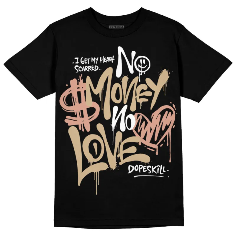 TAN Collection DopeSkill T-Shirt No Money No Love Typo Graphic sold by DopeSkill