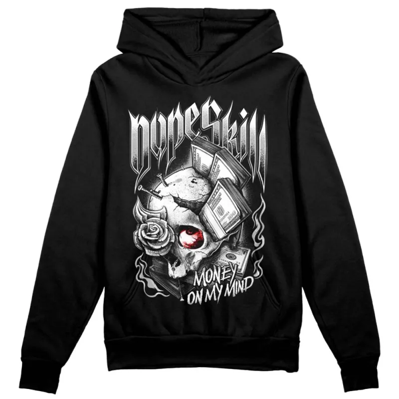 Shadow 1s DopeSkill Hoodie Sweatshirt Money On My Mind Graphic sold by DopeSkill