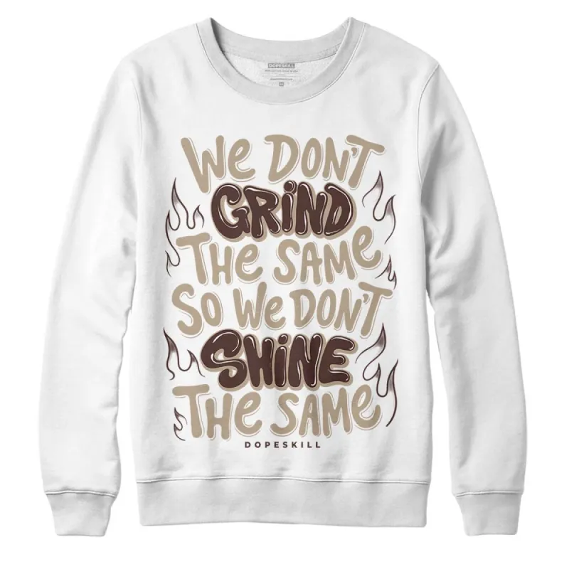 Latte 1s DopeSkill Sweatshirt Grind Shine Graphic sold by DopeSkill