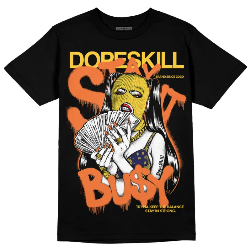 Rio 3s DopeSkill T-Shirt Stay It Busy Graphic sold by DopeSkill