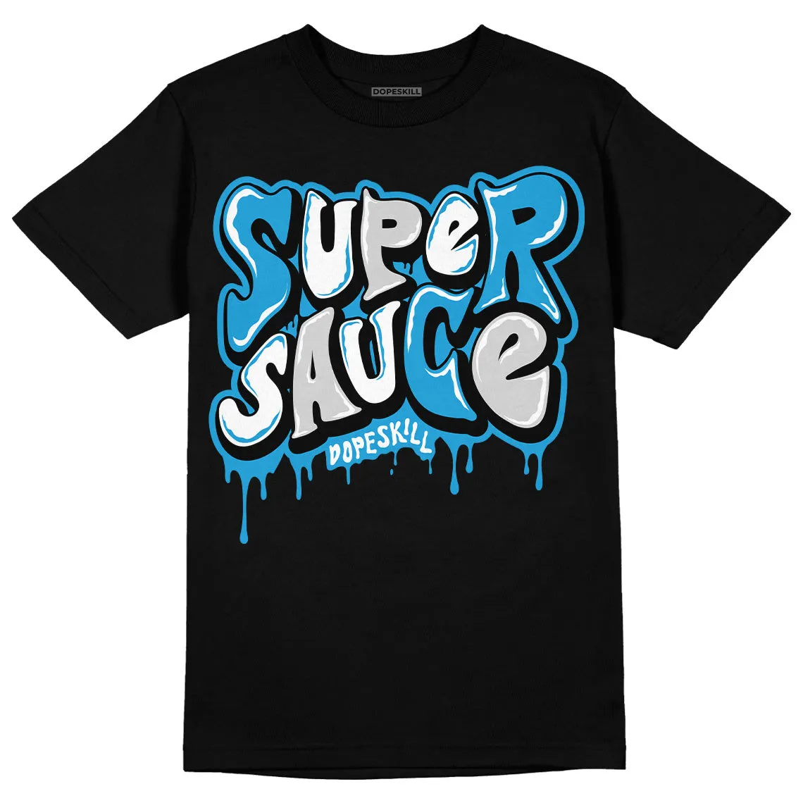 Military Blue 4s DopeSkill T-Shirt Super Sauce Graphic sold by DopeSkill product image thumbnail 2