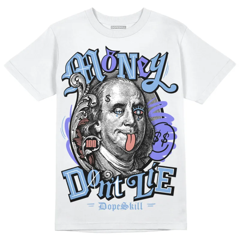 University Blue Collection DopeSkill T-Shirt Money Don't Lie Graphic sold by DopeSkill