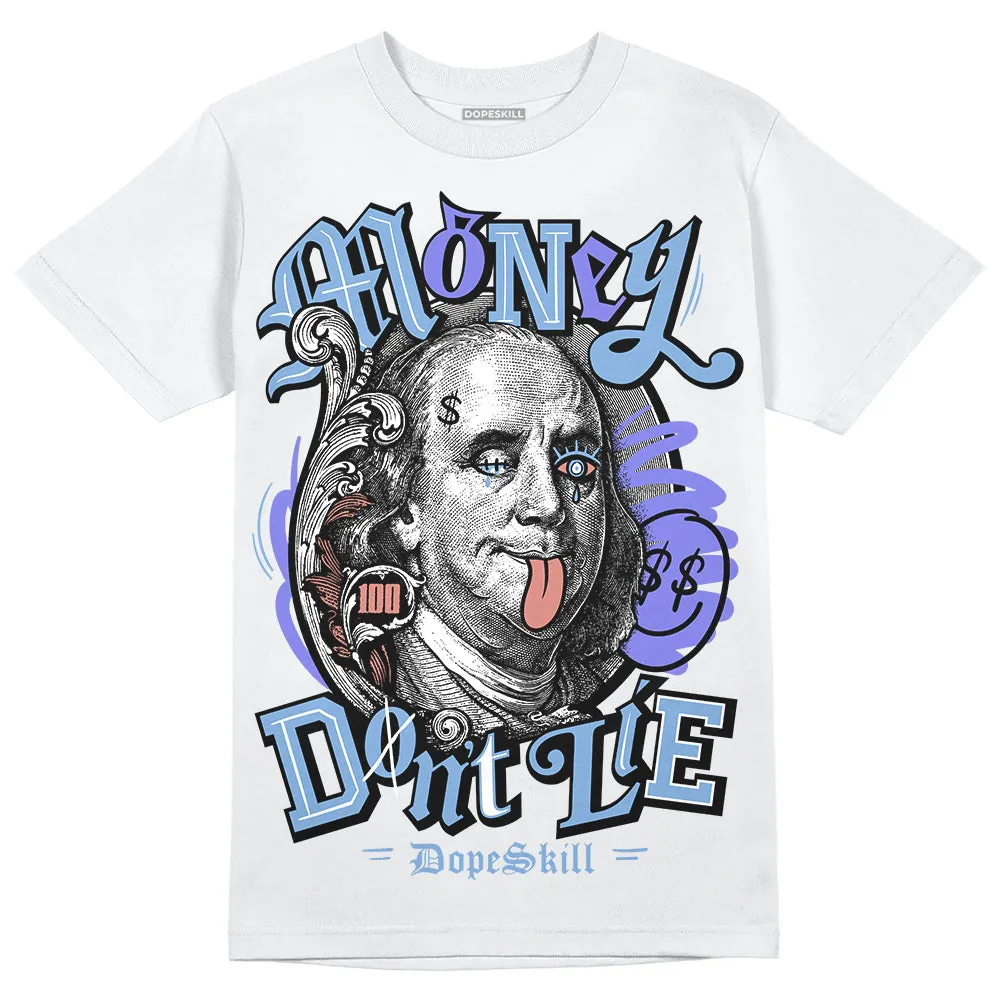 University Blue Collection DopeSkill T-Shirt Money Don't Lie Graphic sold by DopeSkill