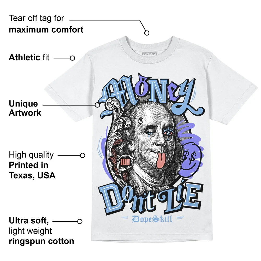 University Blue Collection DopeSkill T-Shirt Money Don't Lie Graphic sold by DopeSkill product image thumbnail 3