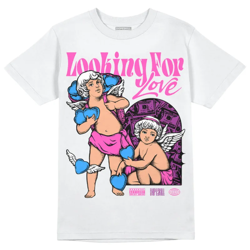 Hyper Violet 4s DopeSkill T-Shirt Looking For Love Graphic sold by DopeSkill