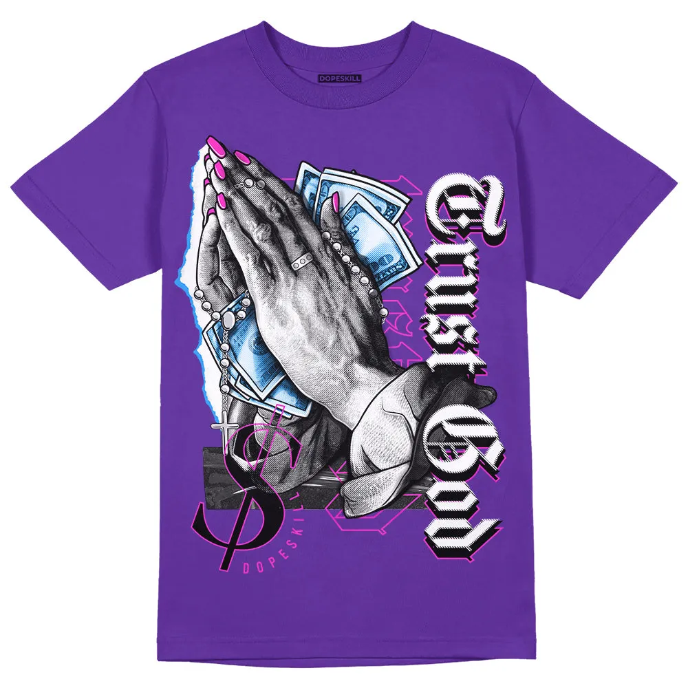 Dunk Purple Championship Court White DopeSkill Purple T-shirt Trust God Graphic sold by DopeSkill