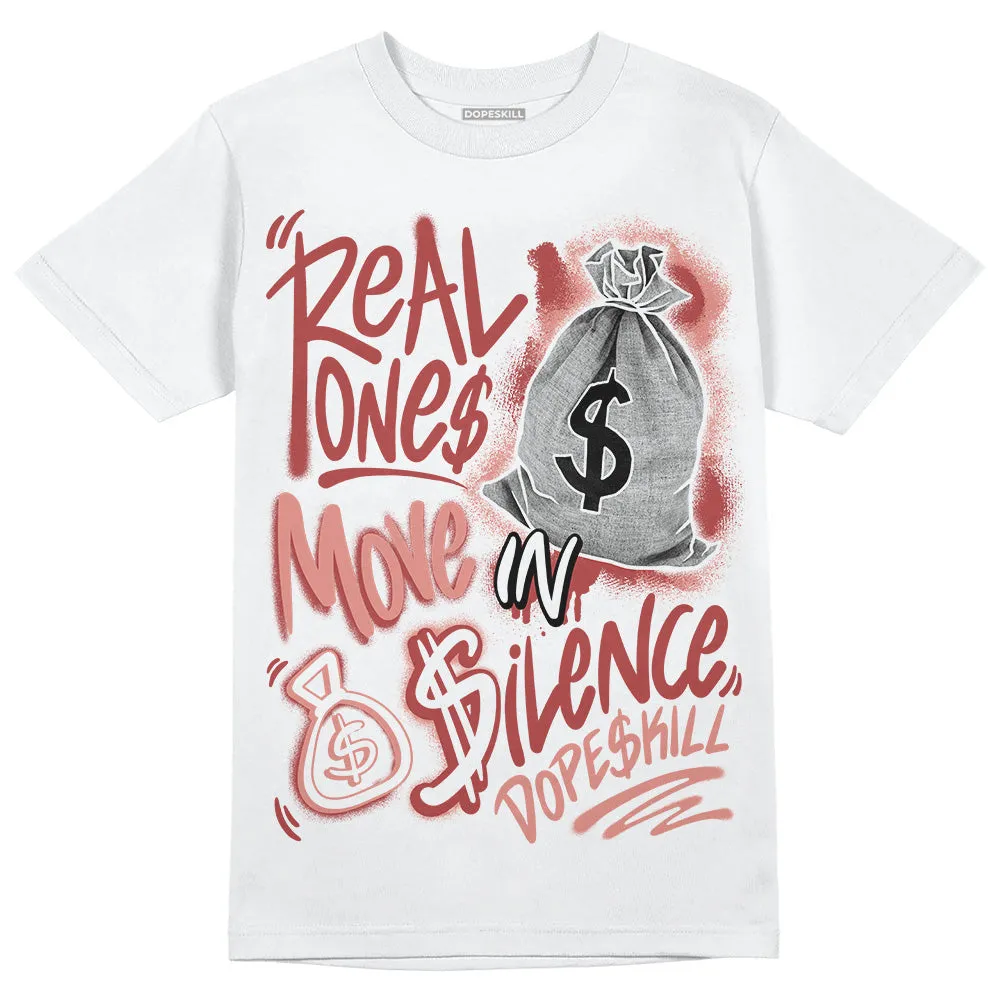 Dune Red 13s DopeSkill T-Shirt Real Ones Move In Silence Graphic sold by DopeSkill