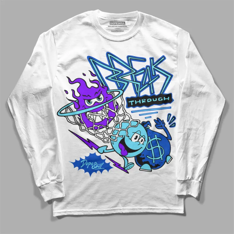 SB Dunk Argon DopeSkill Long Sleeve T-Shirt Break Through Graphic sold by DopeSkill