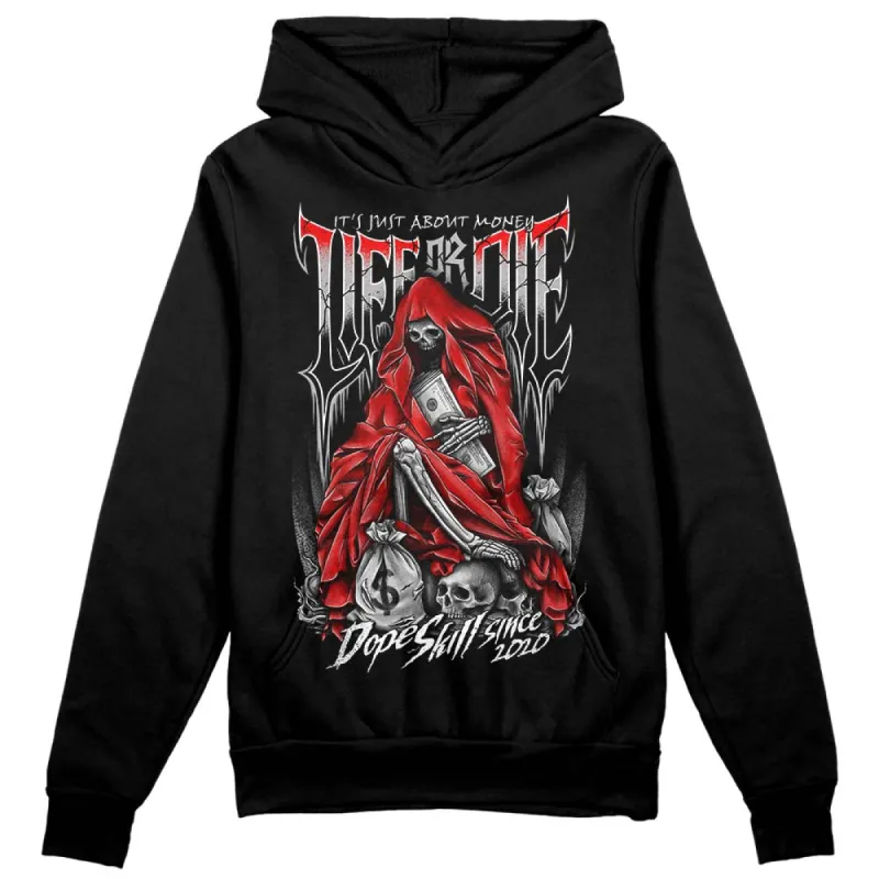 Shadow 1s DopeSkill Hoodie Sweatshirt Life or Die Graphic sold by DopeSkill