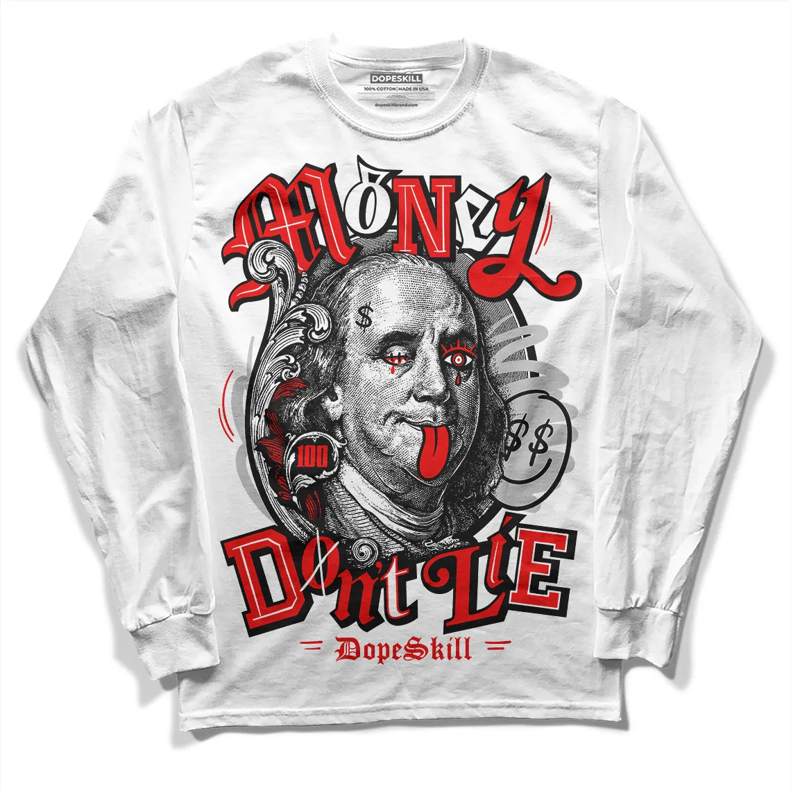 Cherry 12s DopeSkill Long Sleeve T-Shirt Money Don't Lie Graphic sold by DopeSkill