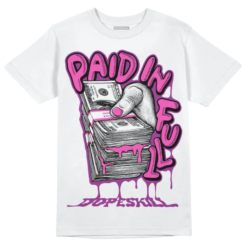 Hyper Violet 4s DopeSkill T-Shirt Paid In Full Graphic sold by DopeSkill
