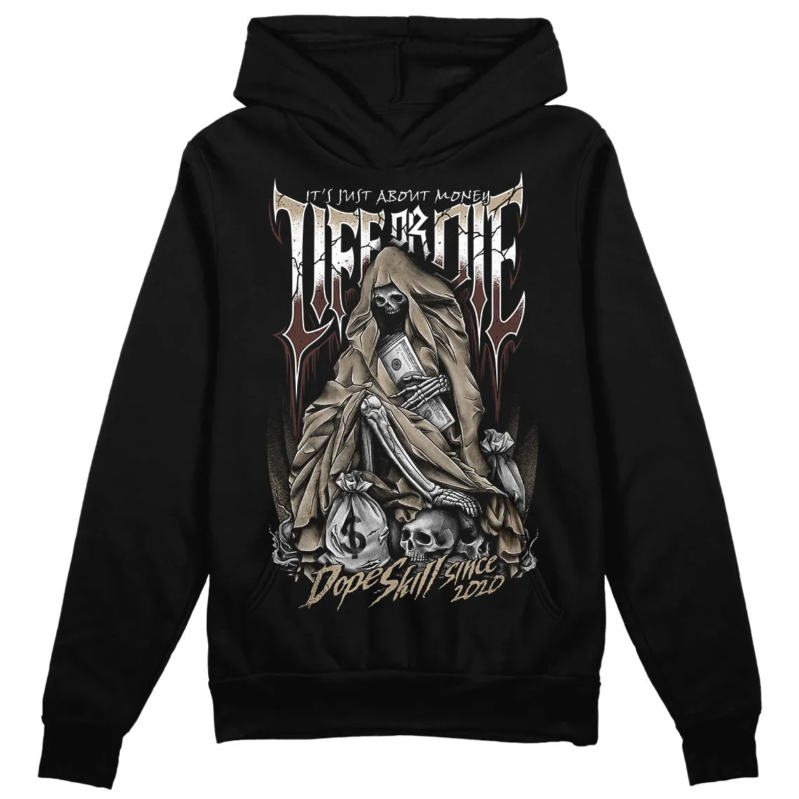 Latte 1s DopeSkill Hoodie Sweatshirt Life or Die Graphic sold by DopeSkill product image thumbnail 2