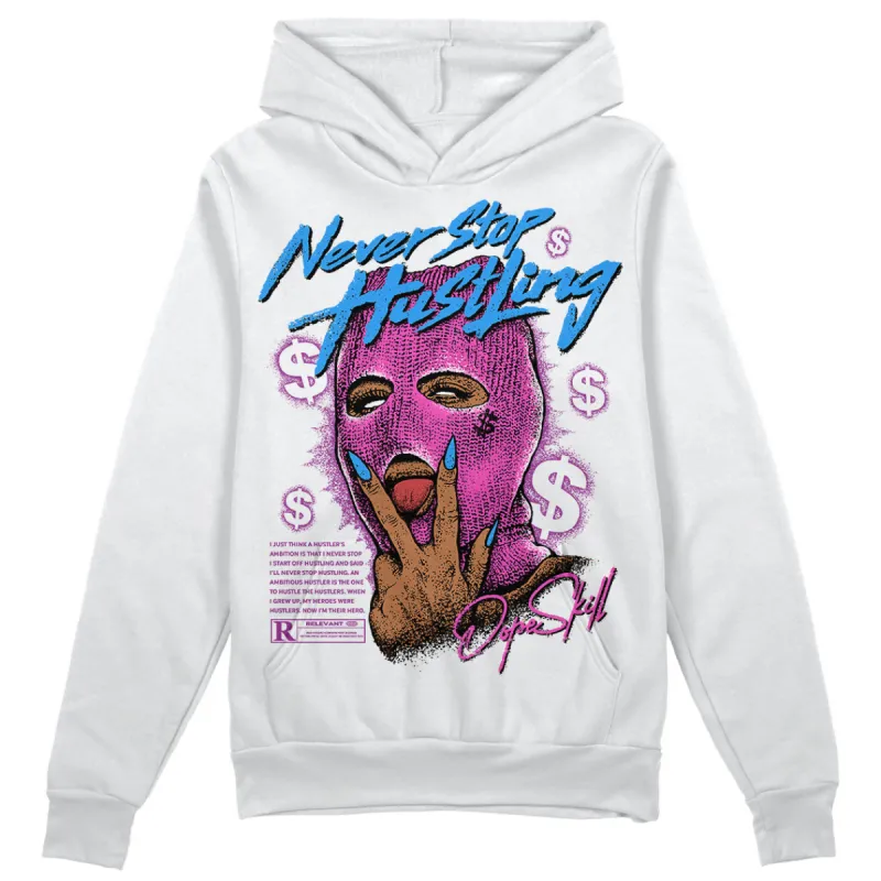 Hyper Violet 4s DopeSkill Hoodie Sweatshirt Never Stop Hustling Graphic sold by DopeSkill