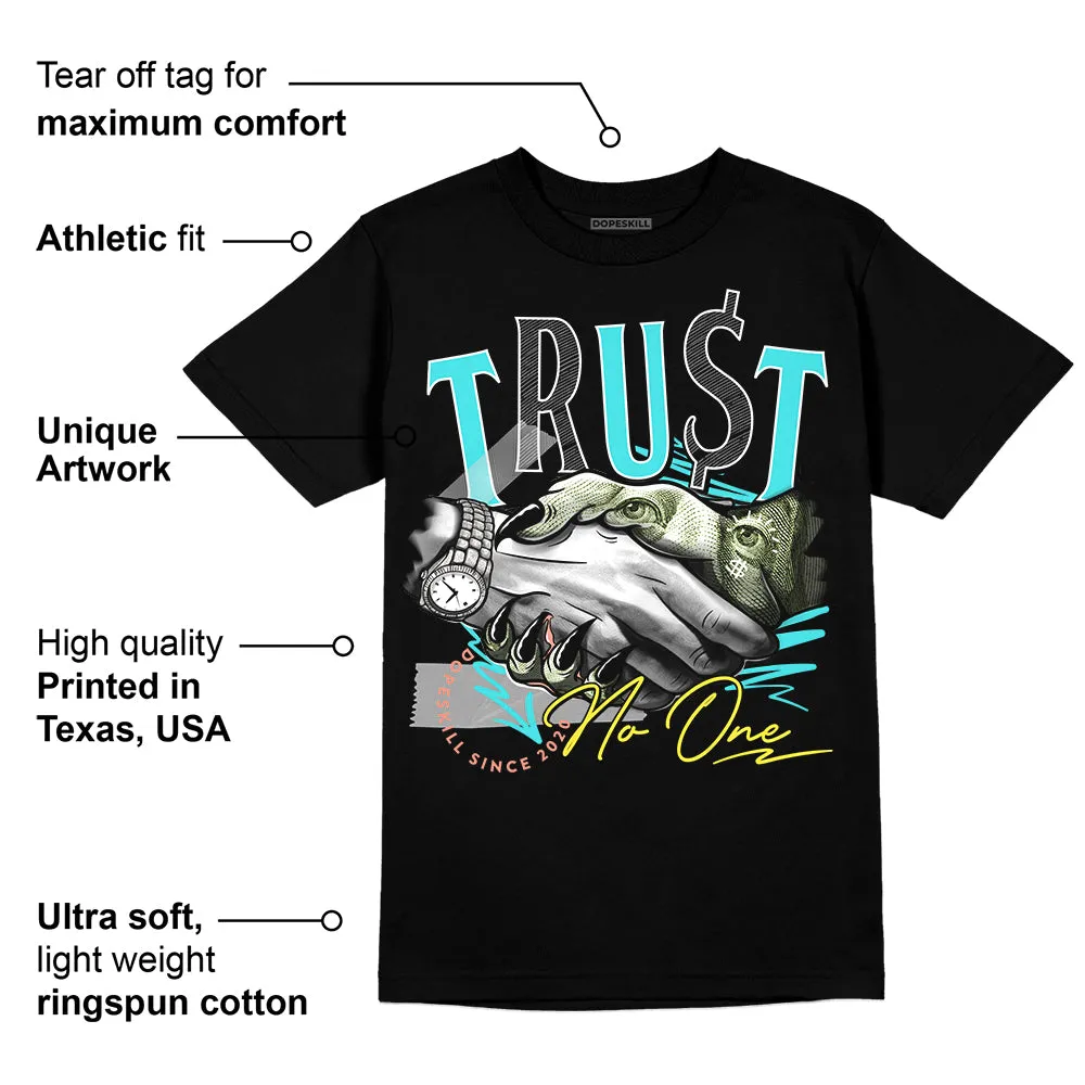 Cyan Burst 9060 DopeSkill T-Shirt Trust No One Graphic sold by DopeSkill product image thumbnail 3