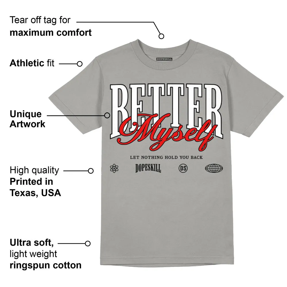 Wet Cement 4s DopeSkill Grey T-shirt Better Myself Graphic sold by DopeSkill product image thumbnail 2