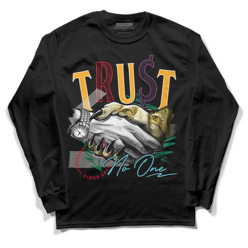 GS 'Six Championships' 1s DopeSkill Long Sleeve T-Shirt Trust No One Graphic sold by DopeSkill