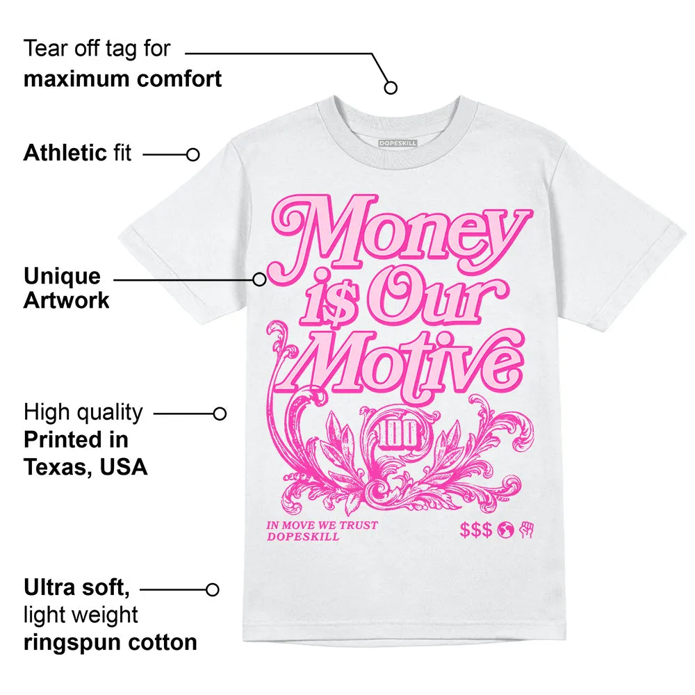 Pink Collection DopeSkill T-Shirt Money Is Our Motive Typo Graphic sold by DopeSkill product image thumbnail 3