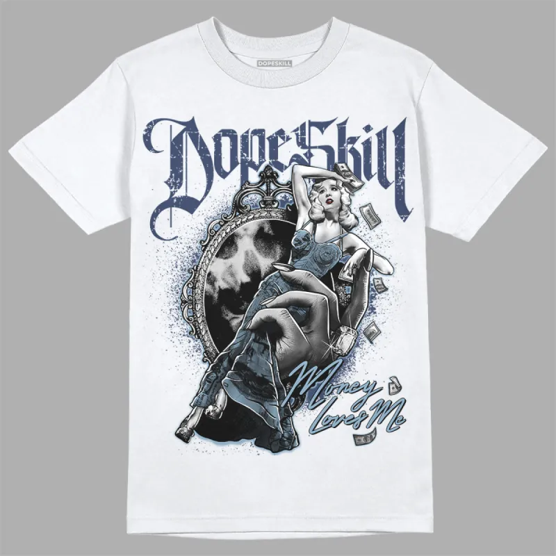 Diffused Blue Sail Grey White 1s DopeSkill T-Shirt Money Loves Me Graphic sold by DopeSkill