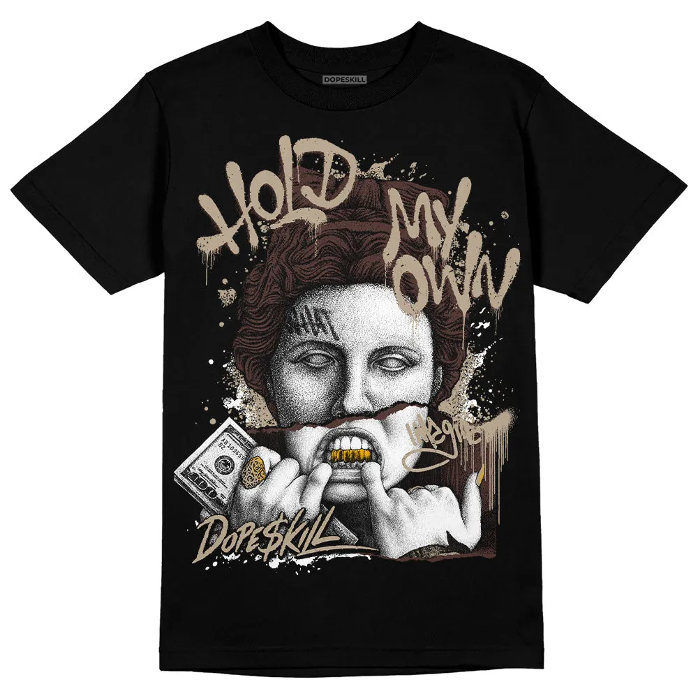 Latte 1s DopeSkill T-Shirt Hold My Own Graphic sold by DopeSkill product image thumbnail 2