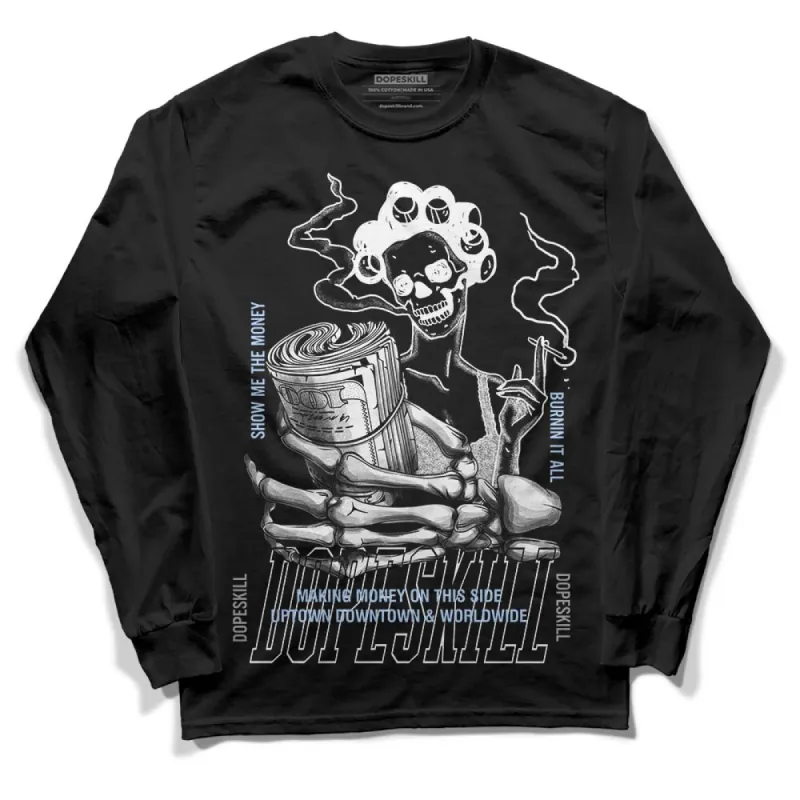 Reverse Oreo 6s DopeSkill Long Sleeve T-Shirt Show Me The Money Graphic sold by DopeSkill