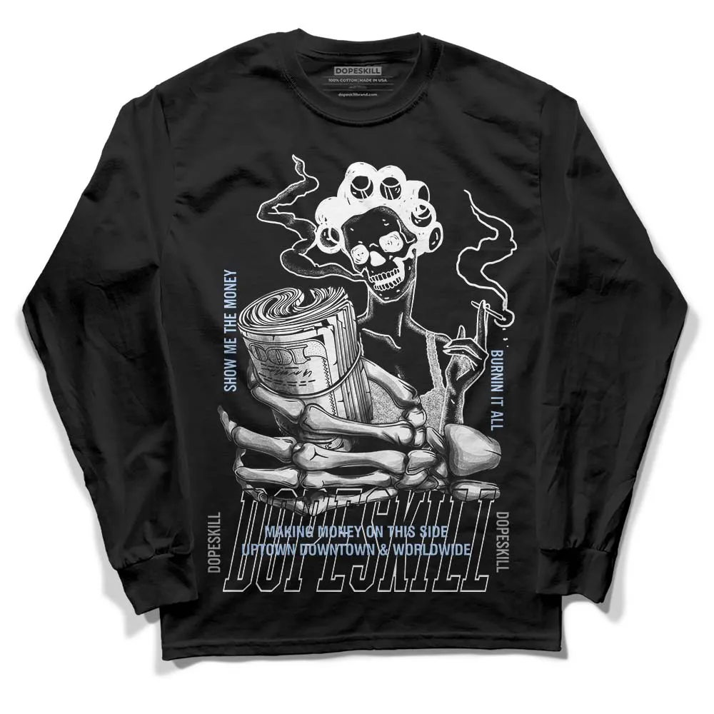 Reverse Oreo 6s DopeSkill Long Sleeve T-Shirt Show Me The Money Graphic sold by DopeSkill