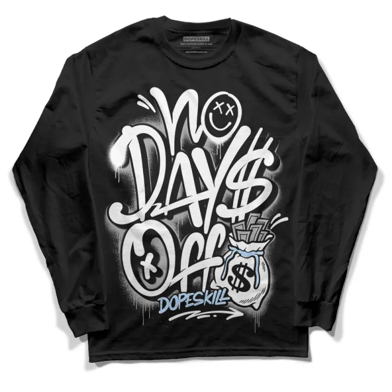 Reverse Oreo 6s DopeSkill Long Sleeve T-Shirt No Days Off Graphic sold by DopeSkill