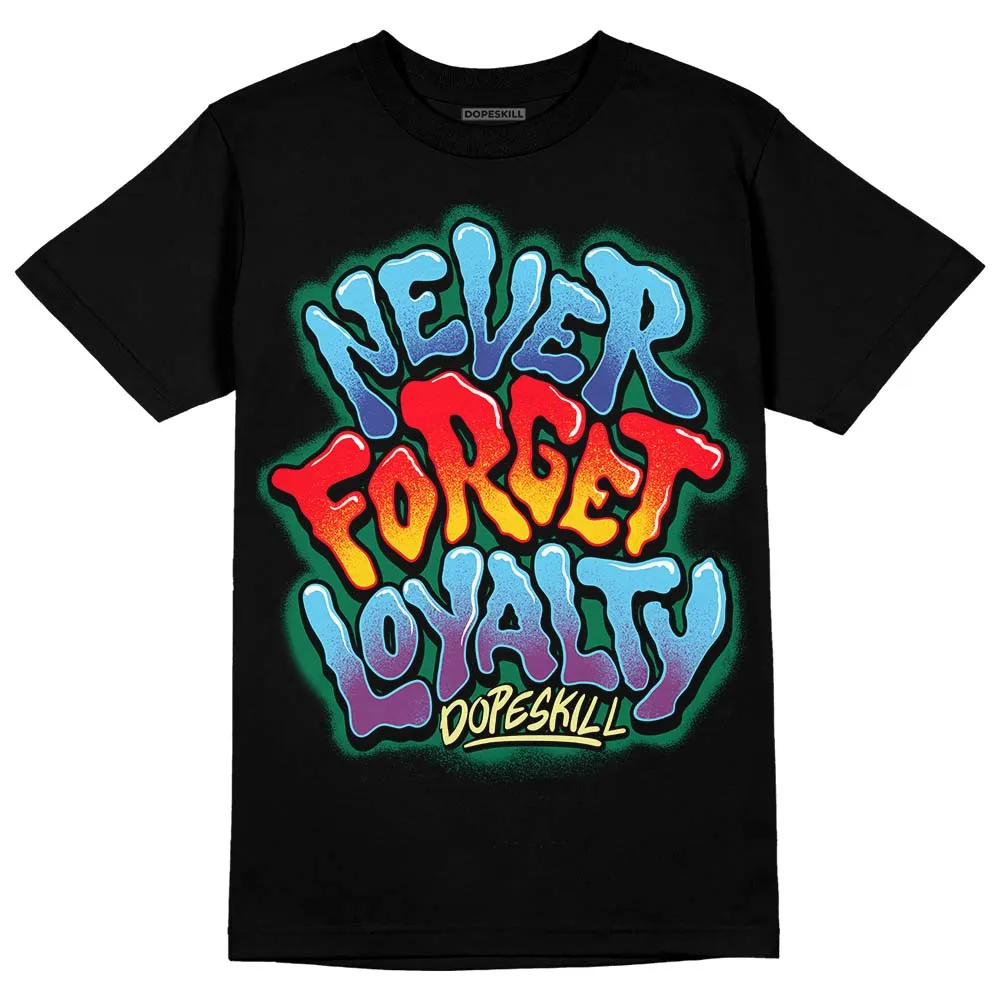 GS 'Six Championships' 1s DopeSkill T-Shirt Never Forget Loyalty Graphic sold by DopeSkill