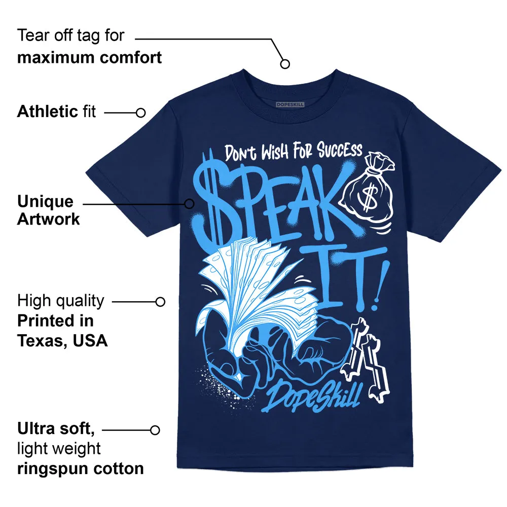 Midnight Navy 3s DopeSkill Navy T-shirt Speak It Graphic sold by DopeSkill product image thumbnail 2