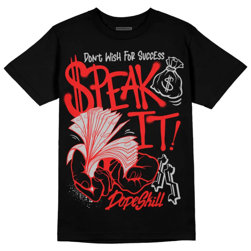 AJ Spizike Bred DopeSkill T-Shirt Speak It Graphic sold by DopeSkill
