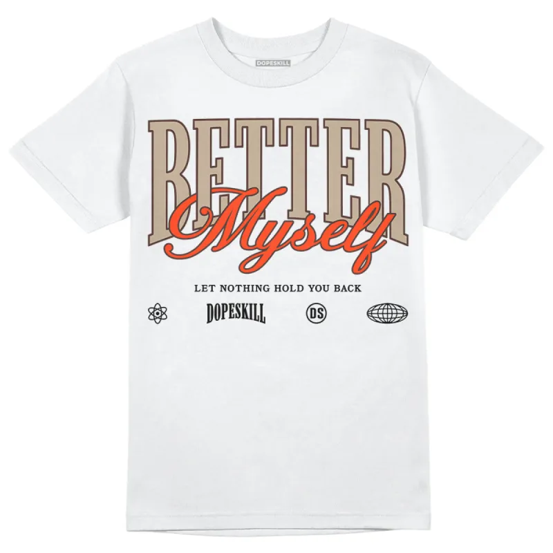 Latte 1s DopeSkill T-Shirt Better Myself Graphic sold by DopeSkill