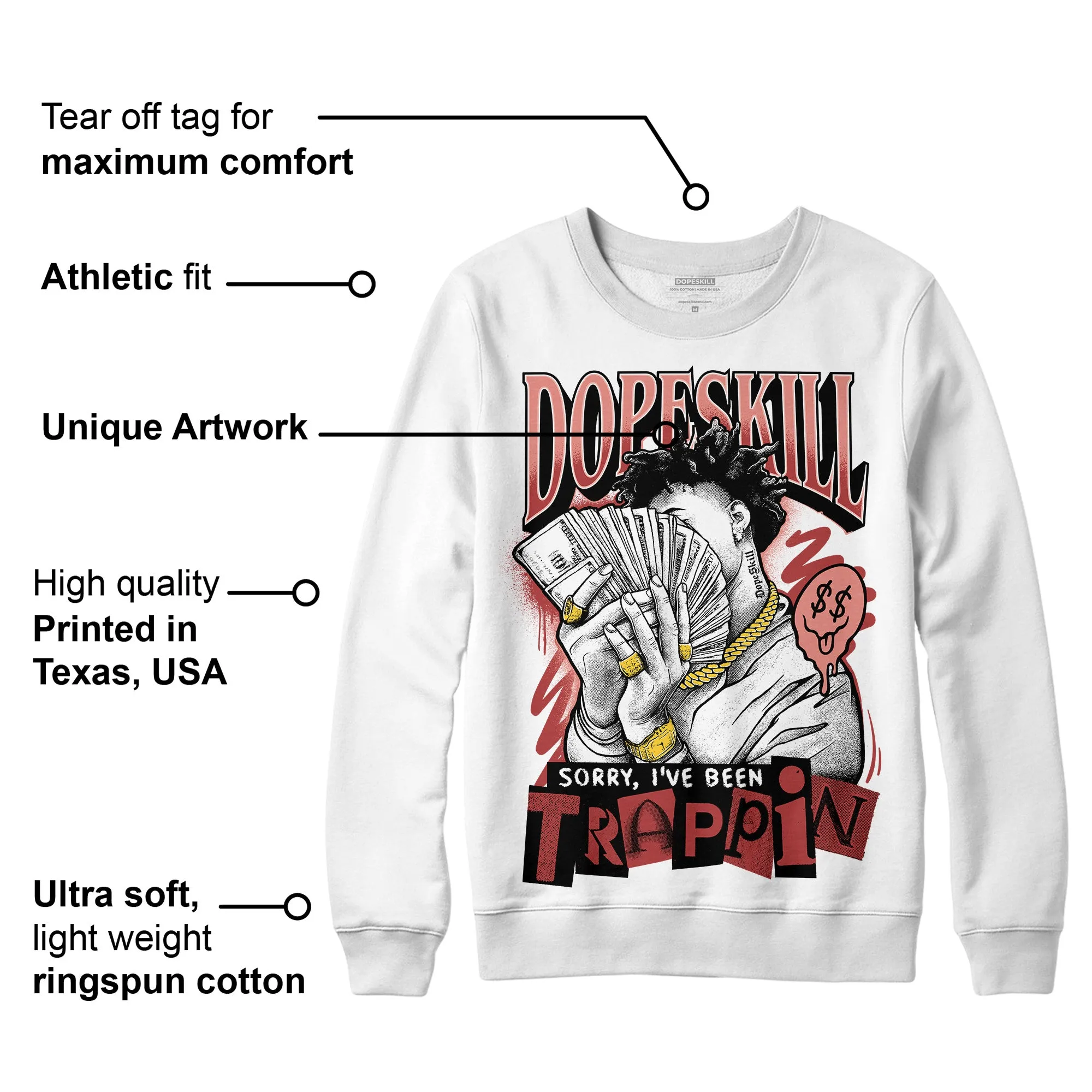 Dune Red 13s DopeSkill Sweatshirt Sorry I've Been Trappin Graphic sold by DopeSkill product image thumbnail 3