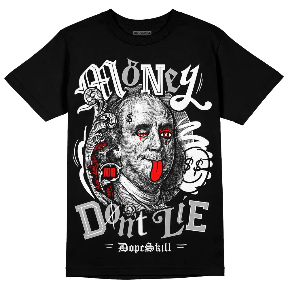 Black and White Collection DopeSkill T-Shirt Money Don't Lie Graphic sold by DopeSkill
