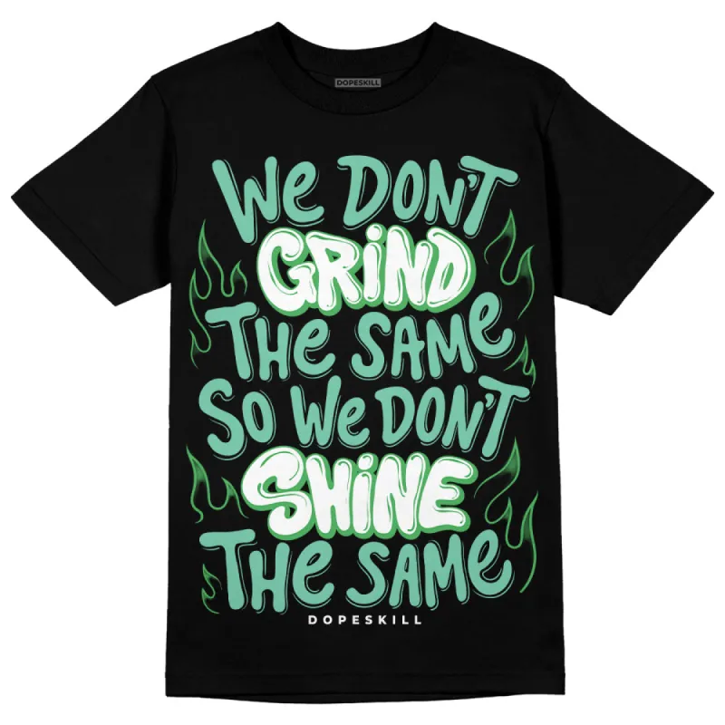 Green Glow 1s DopeSkill T-Shirt Grind Shine Graphic sold by DopeSkill
